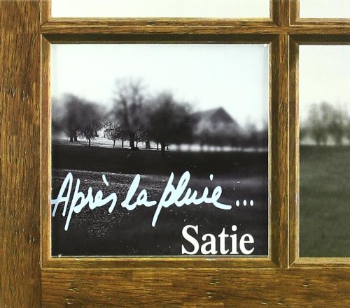 Satie Après la Pluie